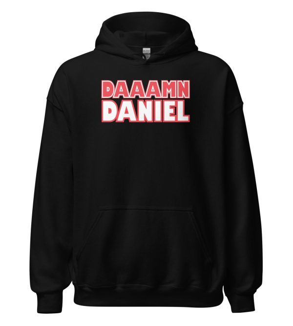 Damn Daniel Unisex Hoodie