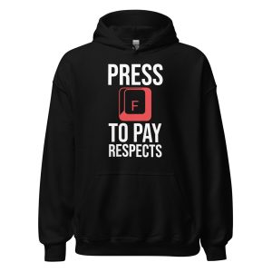 Press F to Pay Respects Unisex Hoodie