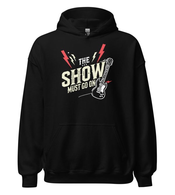 The Show Must Go On Unisex Hoodie