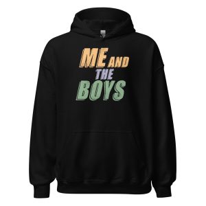 Me and the Boys Unisex Hoodie