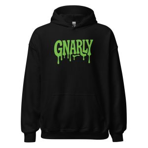 Gnarly Unisex Hoodie