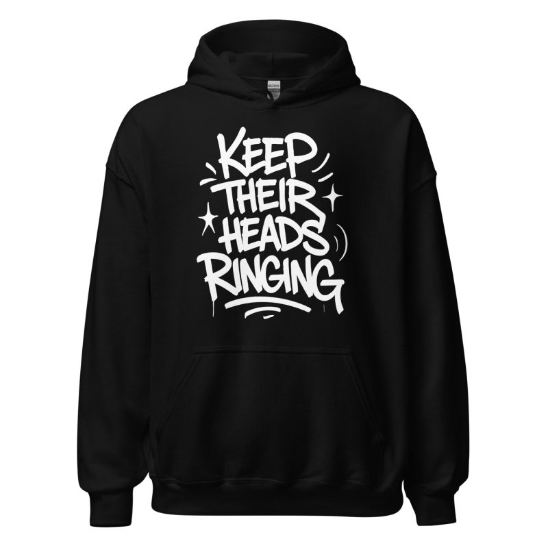 Keep Their Heads Ringing Unisex Hoodie