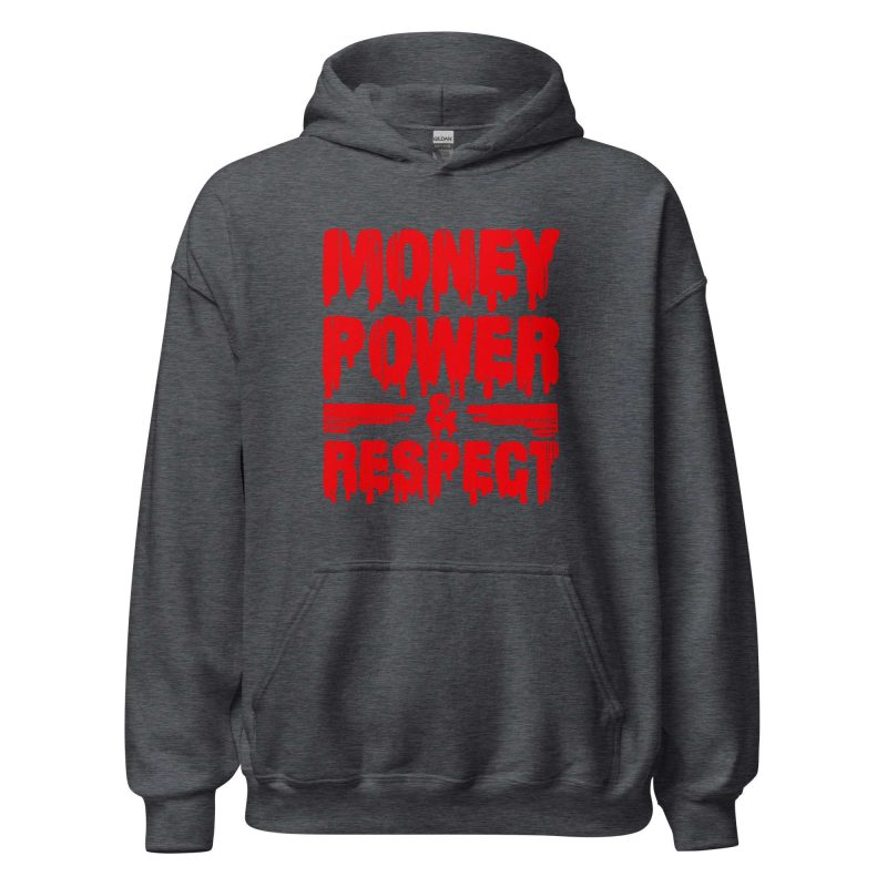 Money, Power & Respect
