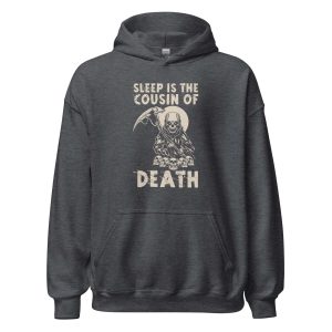 Sleep is the Cousin of Death