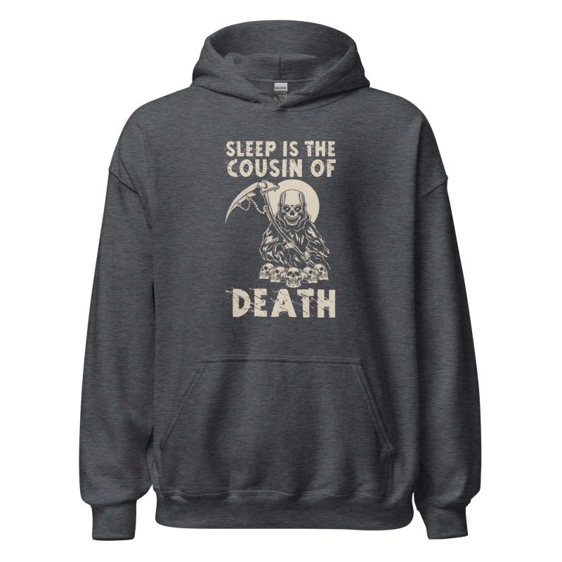 Sleep is the Cousin of Death