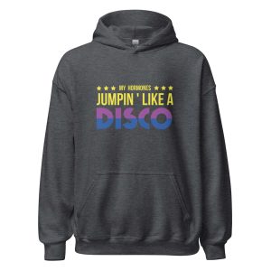 My Hormones Jumpin' Like A Disco