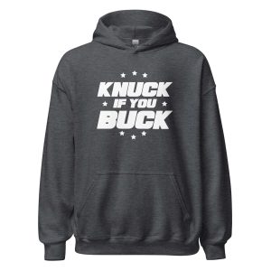 Knuck If You Buck