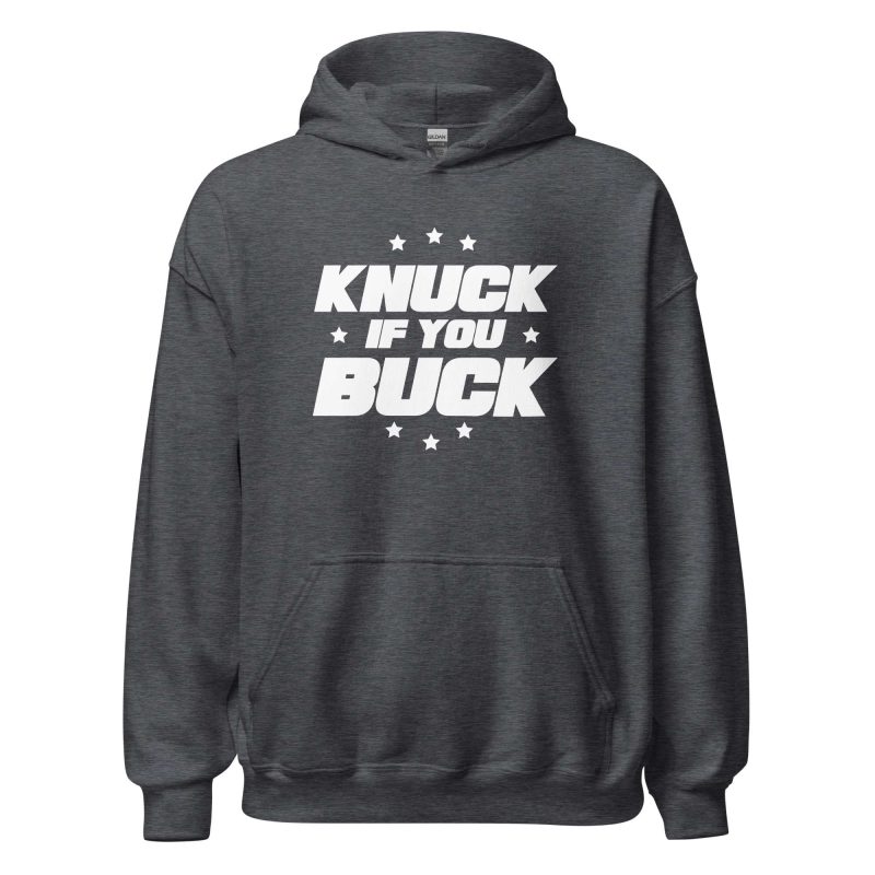 Knuck If You Buck