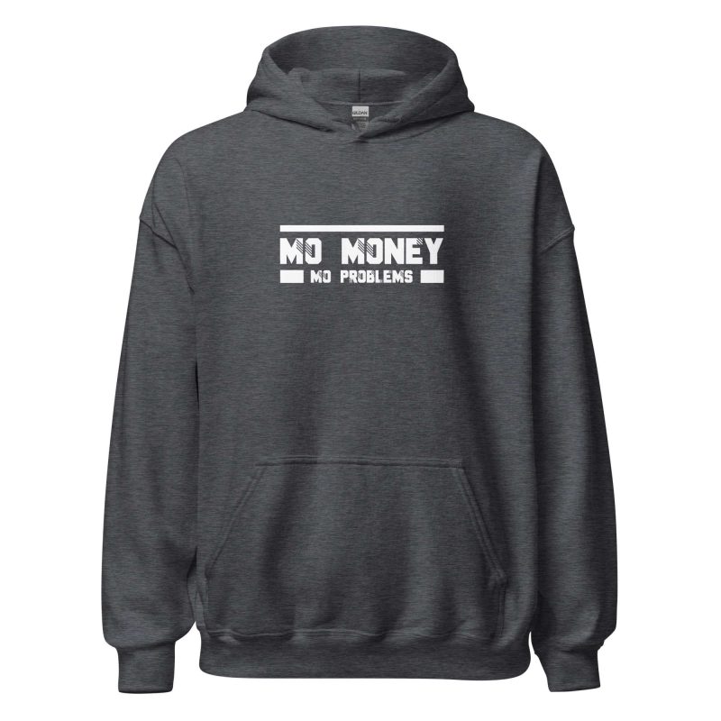 Mo Money Mo Problems