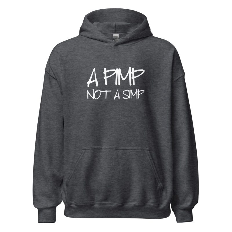 A Pimp Not A Simp