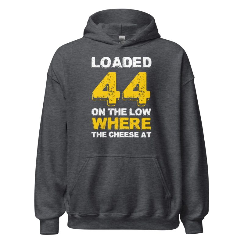 Loaded .44 On The Low Where The Cheese At?