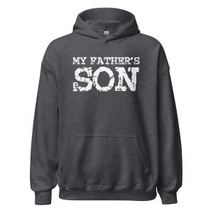 My Father’s Son Unisex Hoodie