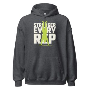 Stronger Every Rep Unisex Hoodie