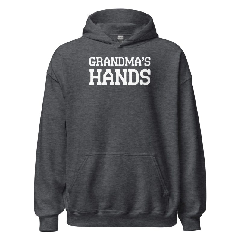 Grandma's Hands Unisex Hoodie