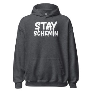 Stay Schemin Unisex Hoodie