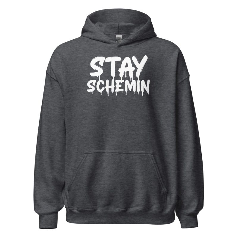 Stay Schemin Unisex Hoodie