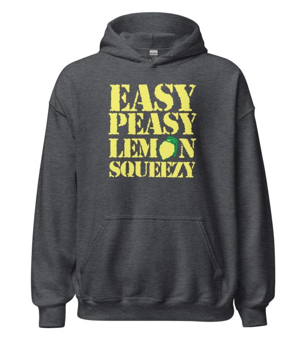 Easy Peasy Lemon Squeezy Unisex Hoodie