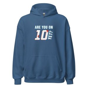 Are You On Ten Yet?