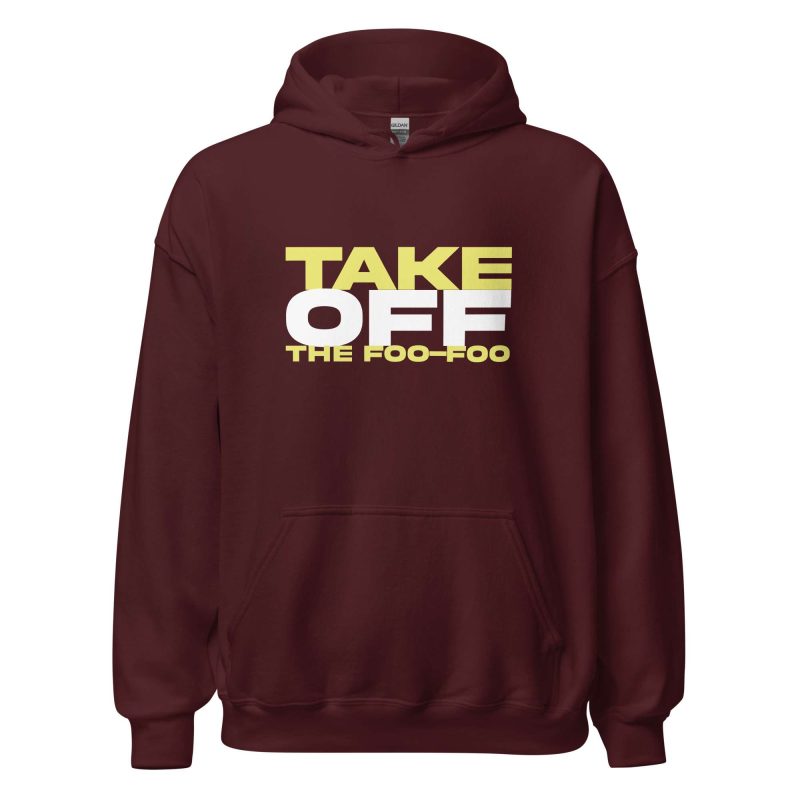 Take Off The Foo-Foo