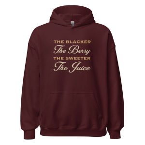 The Blacker The Berry The Sweeter The Juice