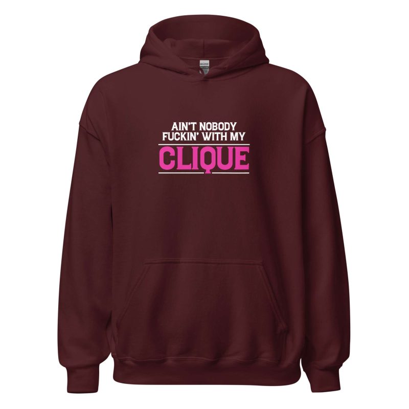 Ain't Nobody Fuckin With My Clique