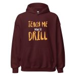 Teach Me How to Drill