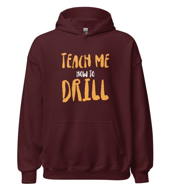 Teach Me How to Drill