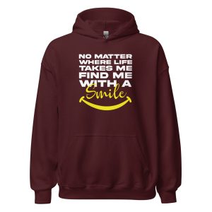 No Matter Where Life Takes Me Find Me With A Smile