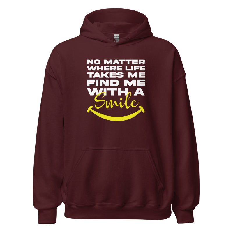 No Matter Where Life Takes Me Find Me With A Smile