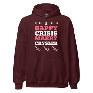 Happy Crisis Merry Chrysler Unisex Hoodie