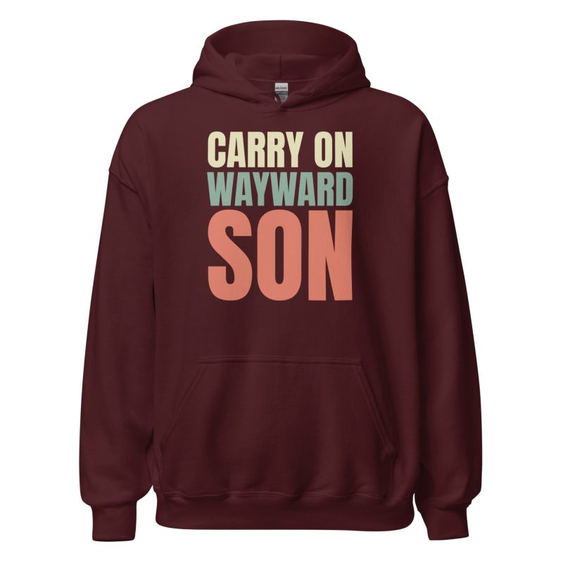 Carry on Wayward Son Unisex Hoodie