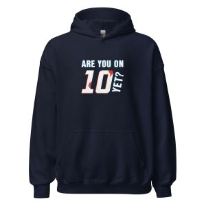 Are You On Ten Yet?