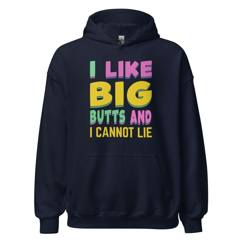 I Like Big Butts And I Cannot Lie
