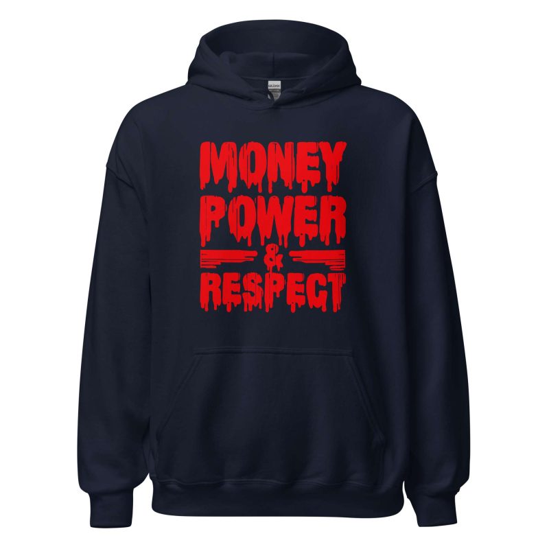 Money, Power & Respect