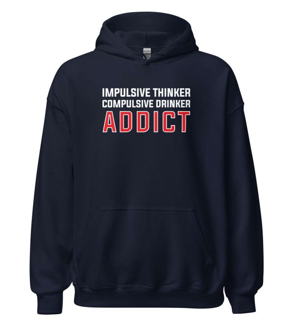 Impulsive Thinker Compulsive Drinker Addict