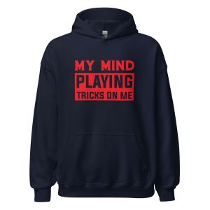 My Mind Playing Tricks on Me