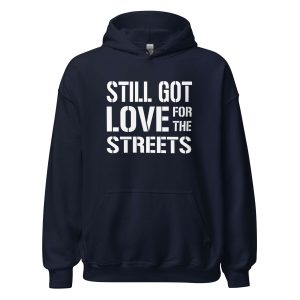 unisex-heavy-blend-hoodie-navy-front-64b3148cc4172.jpg Still Got Love for the Streets