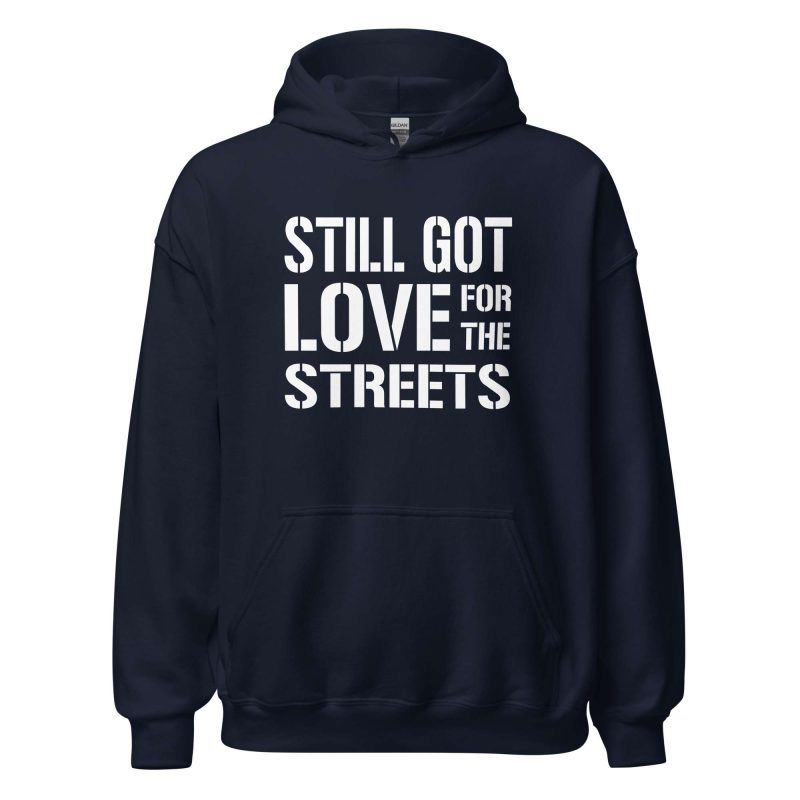 unisex-heavy-blend-hoodie-navy-front-64b3148cc4172.jpg Still Got Love for the Streets