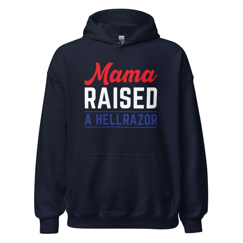 Mama Raised a Hellrazor