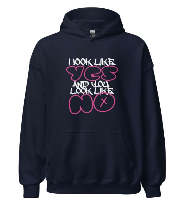 I Look Like Yes And You Look Like No