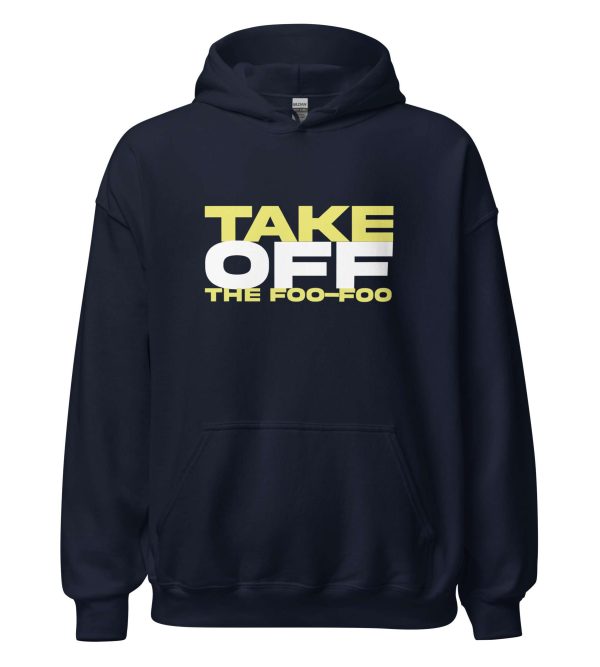 Take Off The Foo-Foo