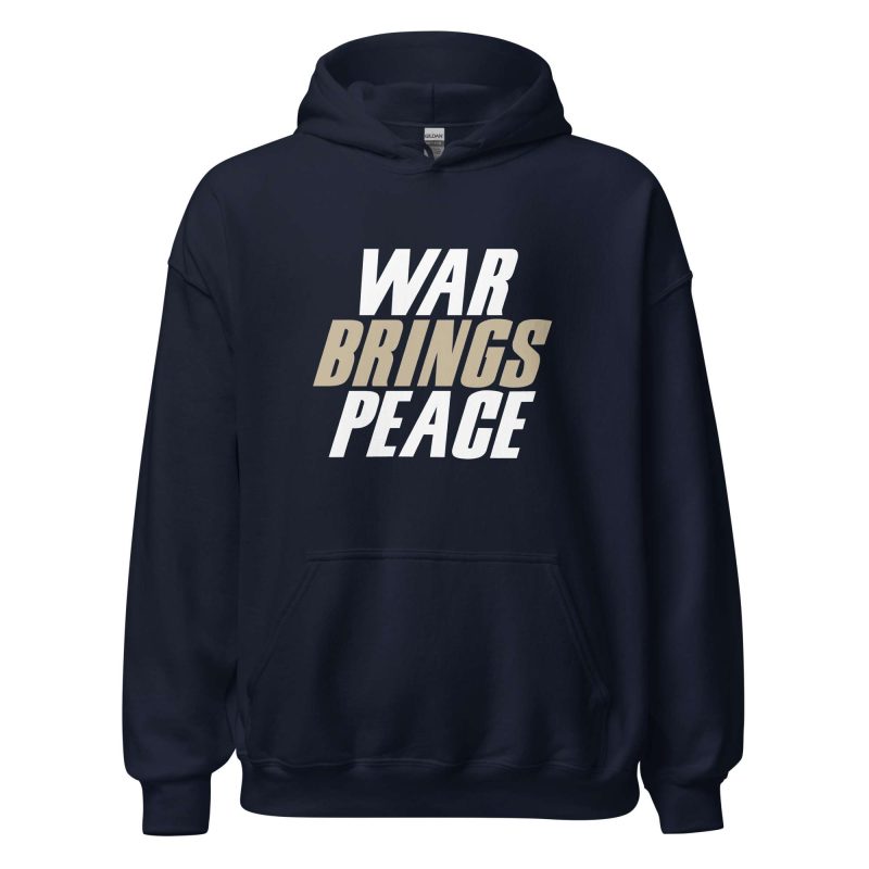 War Brings Peace