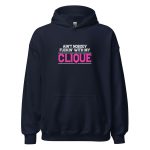 Ain't Nobody Fuckin With My Clique