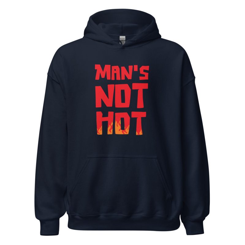 Man's Not Hot