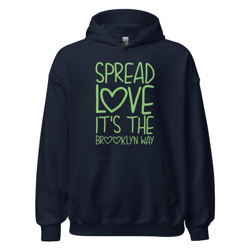 Spread Love It's The Brooklyn Way