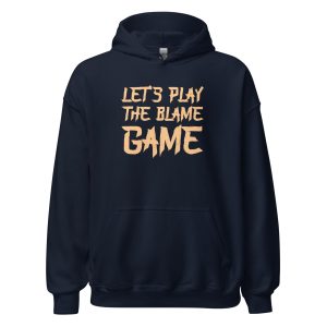 Let's Play The Blame Game