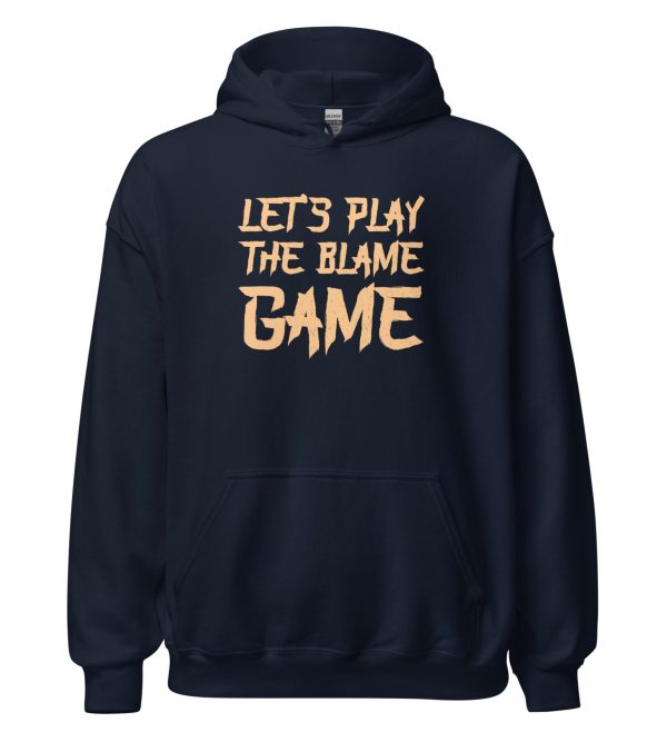 Let's Play The Blame Game