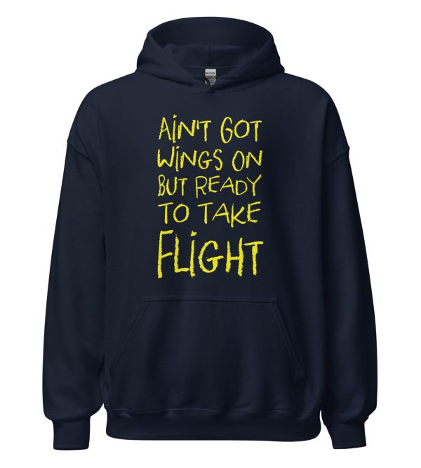 Ain't Got Wings On But Ready To Take Flight