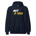 Act A Fool