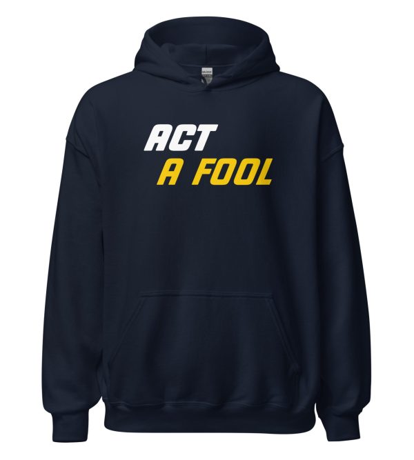 Act A Fool